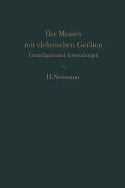 Das Messen mit elektrischen Geräten: Grundlagen und Anwendungen