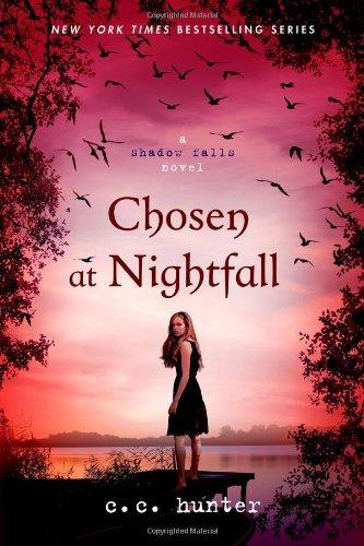 Shadow Falls 05. Chosen at Nightfall (Shadow Falls Novel)