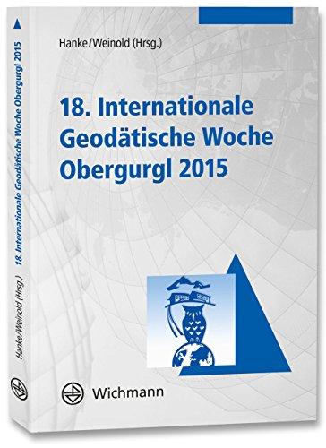 18. Internationale geodätische Woche Obergurgl 2015