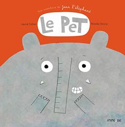 Une aventure de Jean l'éléphant. Le pet