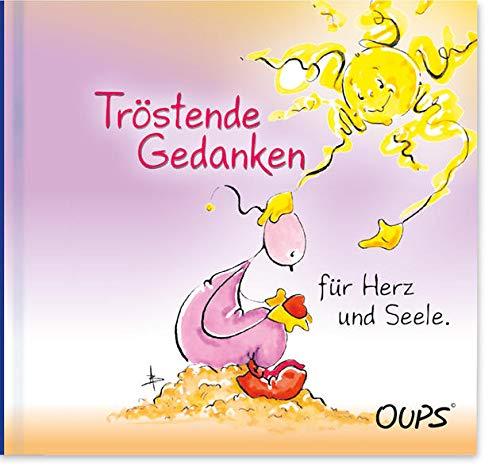 Tröstende Gedanken für Herz und Seele: Oups Minibuch