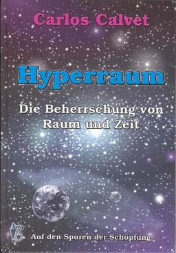 Hyperraum. Die Beherrschung von Raum und Zeit