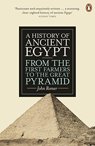 A History of Ancient Egypt: From the First Farmers to the Great Pyramid