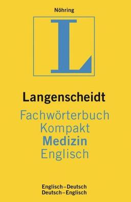 Langenscheidts Fachwörterbuch  Kompakt Medizin