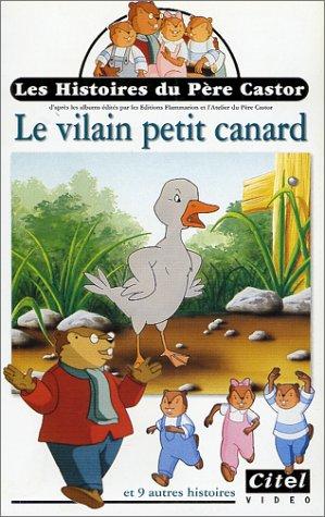 Les Histoires du Père Castor : Le Vilain petit canard - 10 histoires [VHS]