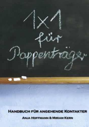 1x1 für Pappenträger: Handbuch für angehende Kontakter