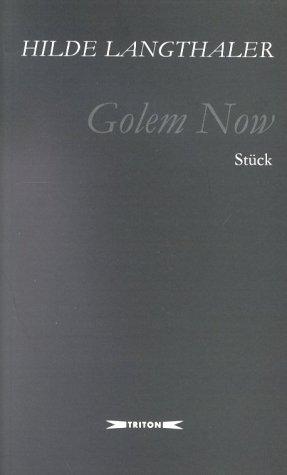 Golem Now. Stück