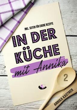 In der Küche mit Annika: Band 2