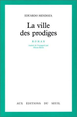 La ville des prodiges