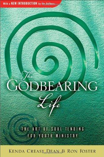 The Godbearing Life: The Art of the Soul