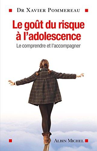 Le goût du risque à l'adolescence : le comprendre et l'accompagner