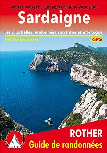 Sardaigne : 63 randonnées choisies sur le littoral et en montagne