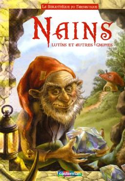 Nains, lutins et autres gnomes