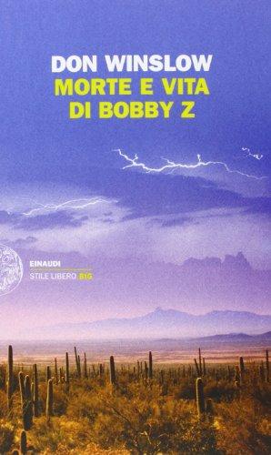 Morte e vita di Bobby Z