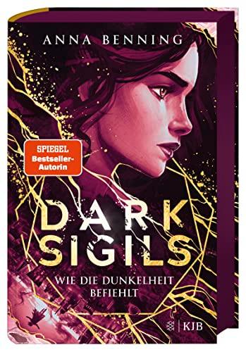 Dark Sigils – Wie die Dunkelheit befiehlt: Band 2