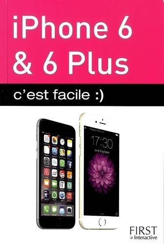 iPhone 6 & 6 Plus : c'est facile