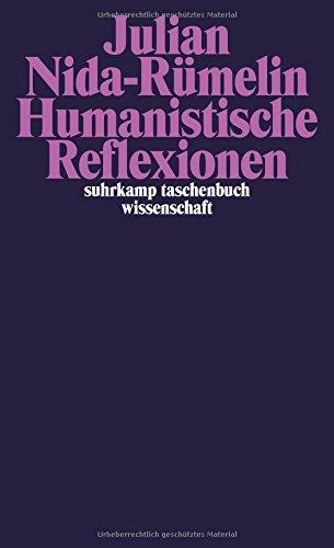 Humanistische Reflexionen (suhrkamp taschenbuch wissenschaft)