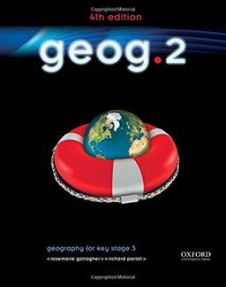 Geog.2 Student Book: Geography for Key Stage 3 (Geog 4th Edition)