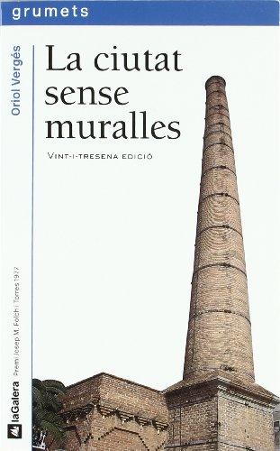 La ciutat sense muralles (Grumets, Band 49)