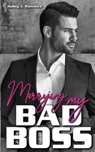 Marrying my Bad Boss: Haters to Lovers Liebesroman