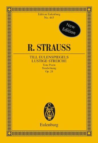 Till Eulenspiegels lustige Streiche: Nach alter Schelmenweise - in Rondeauform. op. 28. Orchester. Studienpartitur. (Eulenburg Studienpartituren)