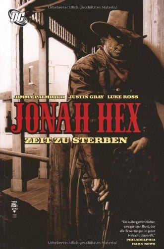 Jonah Hex, Band 1: Zeit zu sterben