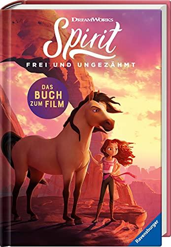 Dreamworks Spirit Frei und Ungezähmt: Das Buch zum Film