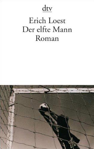 Der elfte Mann: Roman