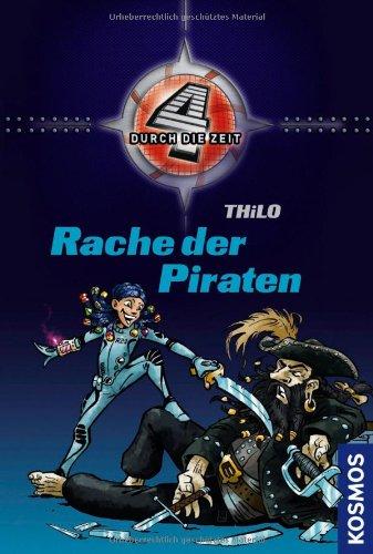 Vier durch die Zeit 02. Rache der Piraten