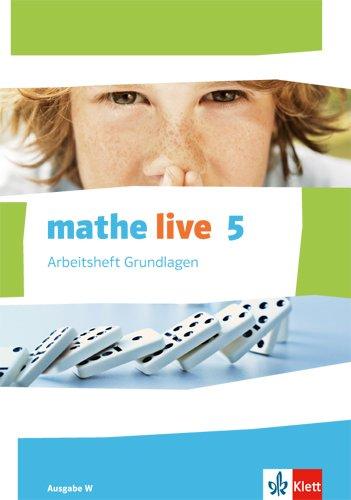 mathe live / Arbeitsheft Grundlagen mit Lösungsheft 5. Schuljahr: Ausgabe W