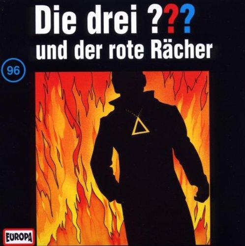 Die drei Fragezeichen - Folge 96: und der rote Rächer