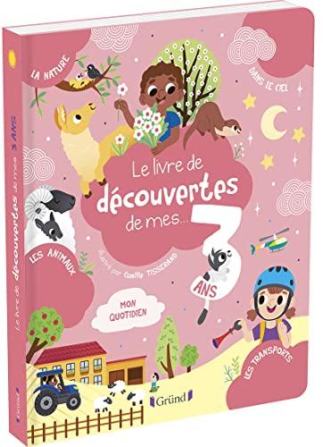 Le livre de découvertes de mes... 3 ans