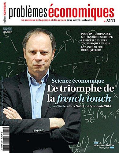 Science économique. Le triomphe de la french touch (Problèmes économiques n°3111)