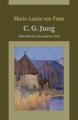 C.G. Jung: Sein Mythos in unserer Zeit