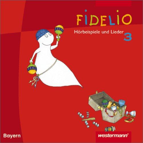 Fidelio Musikbücher - Ausgabe Bayern: Hörbeispiele 3