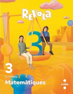 Matemàtiques. 3 Primària. Revola. Cruilla