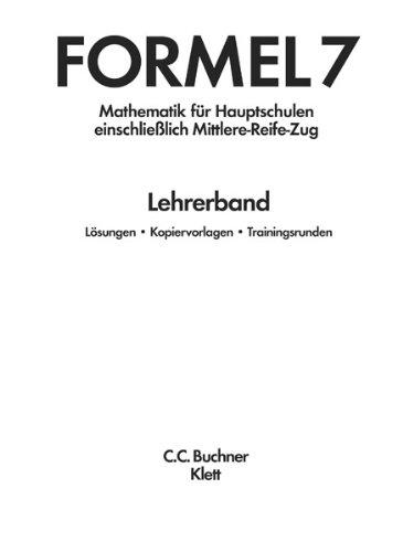 Formel, Mathematik für Hauptschulen in Bayern, Neuausgabe : 7. Schuljahr, Lehrerband (einschließlich Mittlere-Reife-Zug)