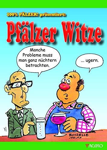 100% PÄLZER! präsentiert: Pfälzer Witze