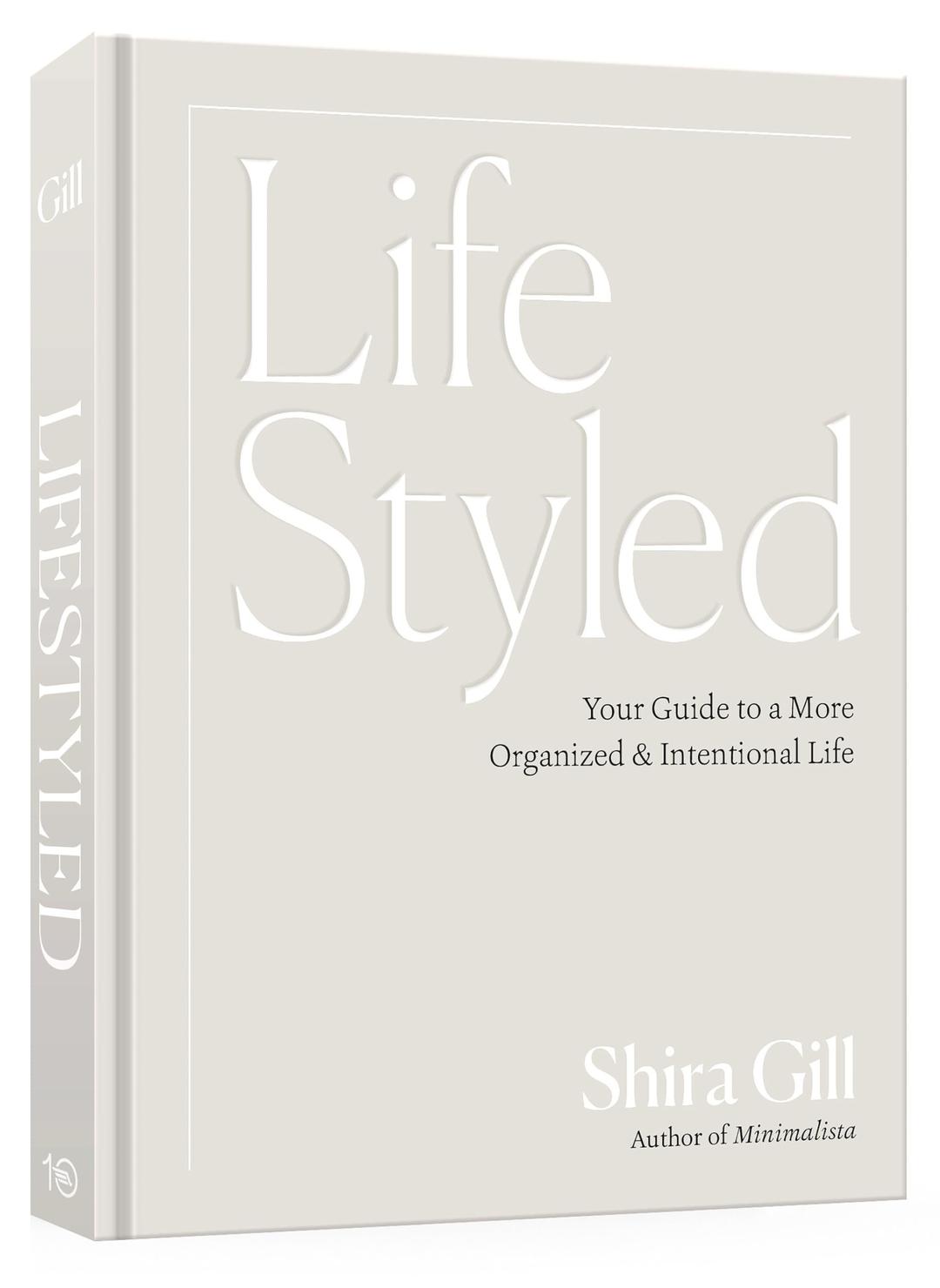 LifeStyled: Your Guide to a More Organized & Intentional Life