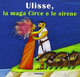 Ulisse, la maga Circe e le sirene