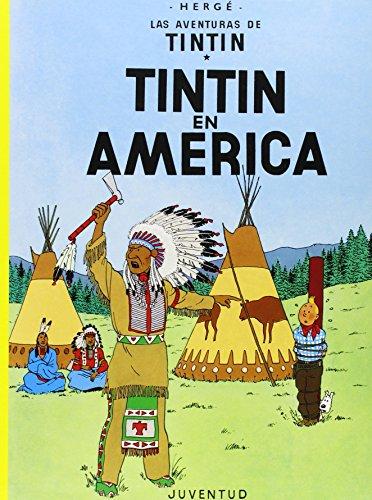 R - Tintín en América (LAS AVENTURAS DE TINTIN RUSTICA)