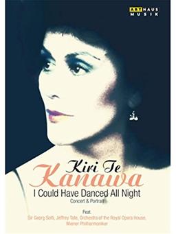 Kiri Te Kanawa: I Could Have Danced all Night [DVD]