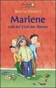 Marlene und der Club der Rächer