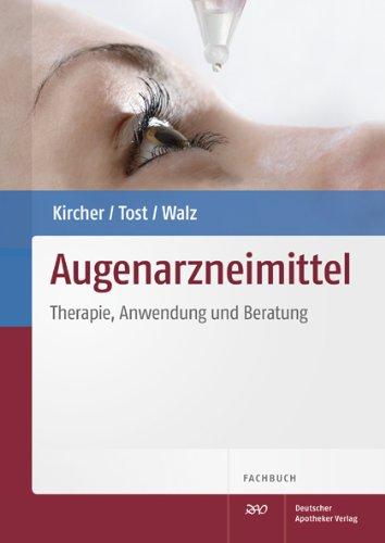 Augenarzneimittel - Therapie, Anwendung und Beratung