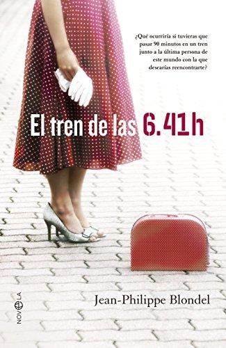 El tren de las 6.41 h : ¿qué ocurriría si tuvieras que pasar 90 minutos en un tren junto a la última persona de este mundo con la que desearías encontrarte? (Ficción)