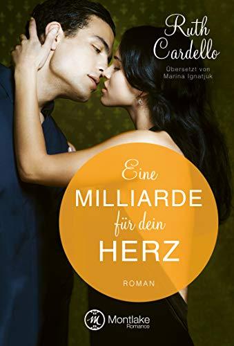 Eine Milliarde für dein Herz (The Legacy Collection, Band 5)