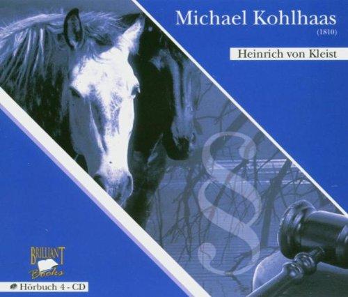 Michael Kohlhaas. 4 CDs.