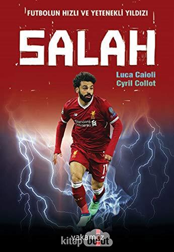 Salah - Futbolun Hızlı ve Yetenekli Yıldızı