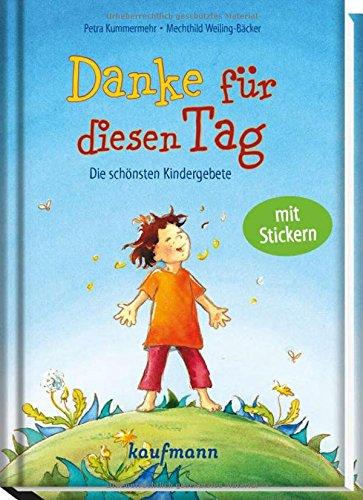 Danke für diesen Tag: Die schönsten Kindergebete