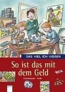 Das will ich wissen. So ist das mit dem Geld